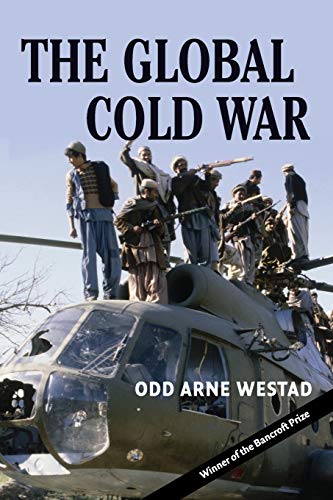 The Global Cold War: Third World Interventions and the Making of Our Times (Paperback) - Odd Arne Westad