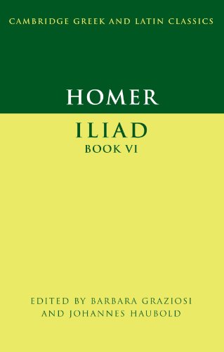 9780521703727: Homer: Iliad Book VI Paperback (Cambridge Greek and Latin Classics)