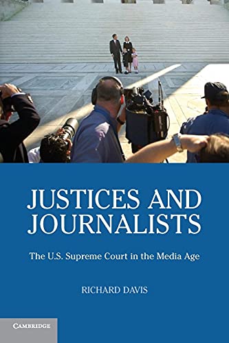 Beispielbild fr Justices and Journalists : The U.S. Supreme Court and the Media zum Verkauf von Better World Books: West