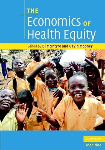 Beispielbild fr The Economics of Health Equity zum Verkauf von Blackwell's