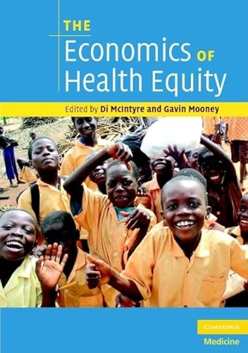Stock image for The Economics of Health Equity for sale by AMM Books
