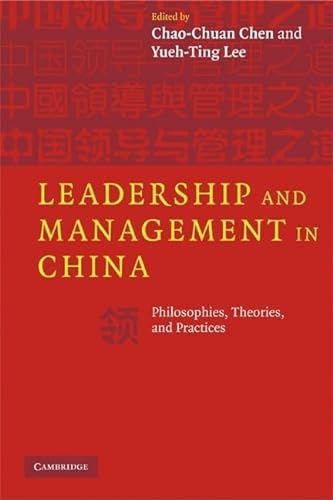 Imagen de archivo de Leadership and Management in China: Philosophies, Theories, and Practices a la venta por HPB-Red