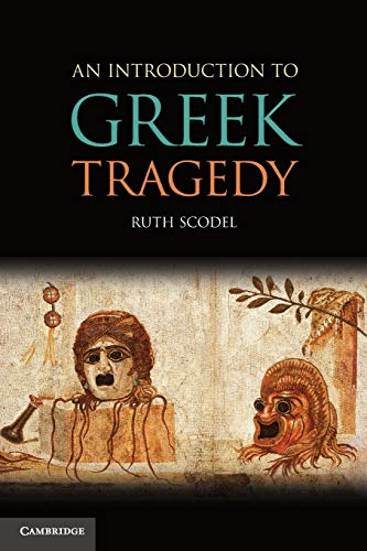 Beispielbild fr An Introduction to Greek Tragedy zum Verkauf von Better World Books