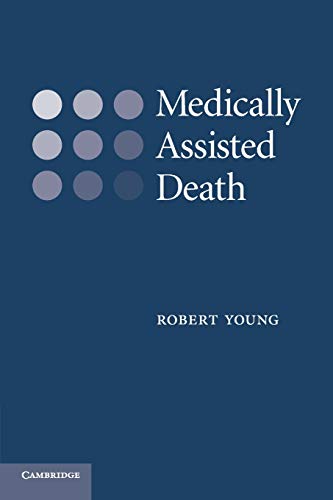 Beispielbild fr Medically Assisted Death zum Verkauf von Better World Books