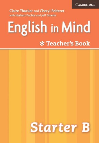 English in Mind Starter B Combo Teacher's Book (9780521706612) by Thacker, Claire; Pelteret, Cheryl