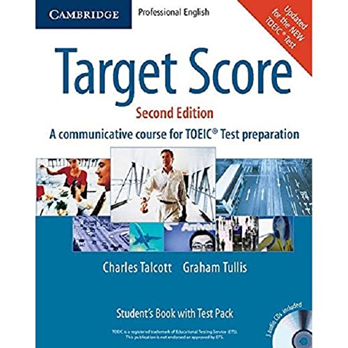 Beispielbild fr Target Score Student's Book, A Communicative Course for TOEIC? Test Preparation, with 3 Audio CDs, Test booklet and Answer key zum Verkauf von Books of the Smoky Mountains