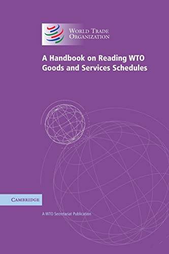 Stock image for A Handbook on Reading WTO Goods and Services Schedules for sale by AwesomeBooks