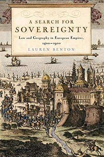 Imagen de archivo de A Search for Sovereignty: Law and Geography in European Empires, 1400  1900 a la venta por ZBK Books