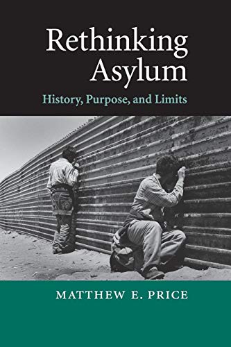 Beispielbild fr Rethinking Asylum zum Verkauf von More Than Words