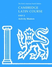 Imagen de archivo de Cambridge Latin Course Unit 2 Activity Masters (North American Cambridge Latin Course) a la venta por dsmbooks