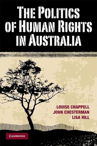 Beispielbild fr The Politics of Human Rights in Australia zum Verkauf von Prior Books Ltd