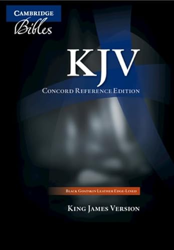9780521707961: KJV Concord Reference Bible, Black Edge-lined Goatskin Leather, KJ566:XE