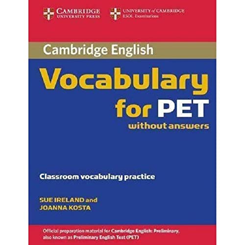 Imagen de archivo de Cambridge Vocabulary for PET Edition without answers: Classroom vocabulary practice (Cambridge Books for Cambridge Exams) a la venta por WYEMART LIMITED