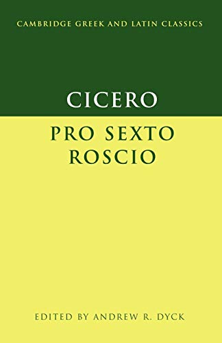 Stock image for Cicero: Pro Sexto Roscio (Cambridge Greek and Latin Classics) for sale by Lucky's Textbooks