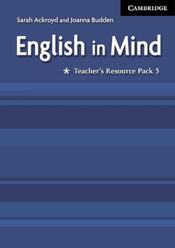 English in Mind Level 5 Teacher's Resource Pack (9780521708999) by Ackroyd, Sarah; Budden, Jo