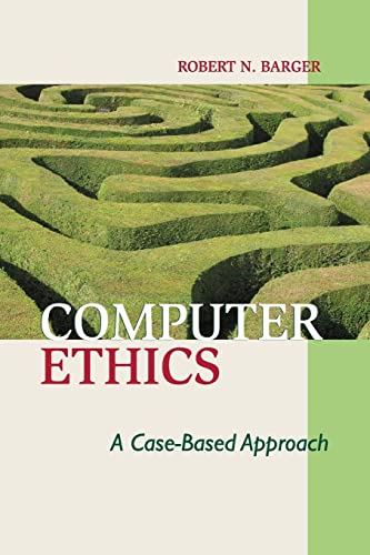 Stock image for Computer Ethics: A Case-based Approach for sale by BooksRun