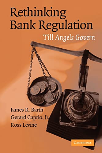 Beispielbild fr Rethinking Bank Regulation: Till Angels Govern zum Verkauf von SecondSale