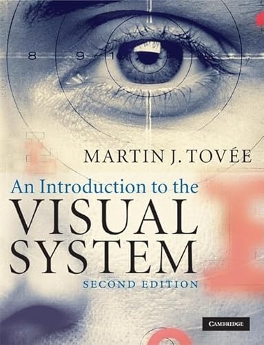 9780521709644: An Introduction to the Visual System