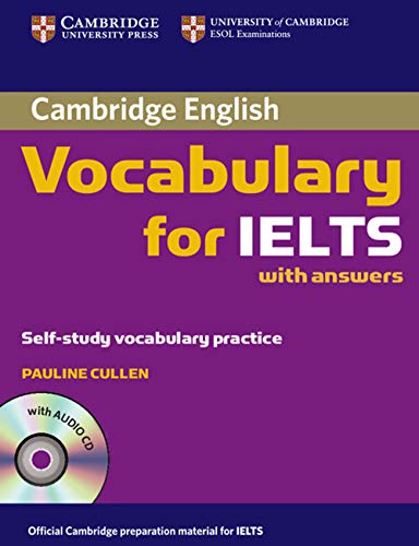 Beispielbild fr Cambridge Vocabulary For Ielts Book With Answers And Audio Cd: 0 (Cambridge Exams Publishing): self-study vocabulary practice zum Verkauf von WorldofBooks