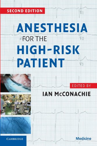 Stock image for Anesthesia for the High-Risk Patient, Second Edition (Cambridge Medicine (Paperback)) for sale by AwesomeBooks