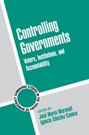 Imagen de archivo de Controlling Governments : Voters, Institutions, and Accountability a la venta por Better World Books: West