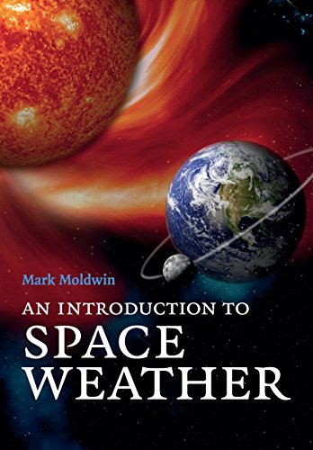 Stock image for An Introduction to Space Weather for sale by WorldofBooks