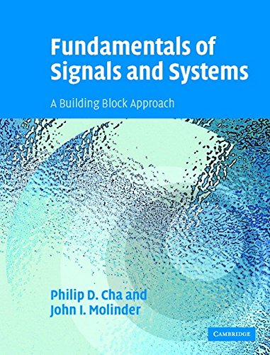 9780521711401: Fundamentals Of Signals And Systems : A Building Block Approach