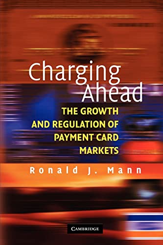 Stock image for Charging Ahead: The Growth and Regulation of Payment Card Markets for sale by SecondSale