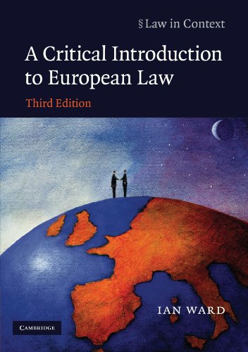 9780521711586: A Critical Introduction to European Law (Law in Context)