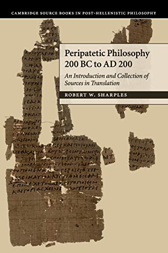 9780521711852: Peripatetic Philosophy, 200 BC to AD 200: An Introduction and Collection of Sources in Translation