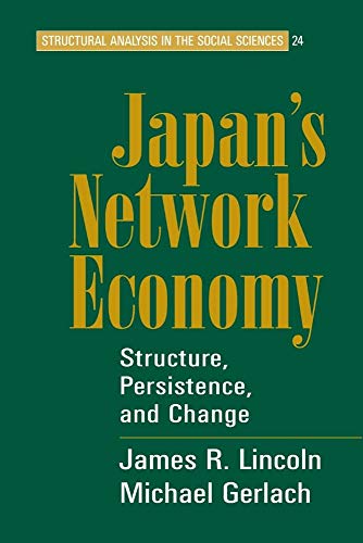 9780521711890: Japan's Network Economy: Structure, Persistence, and Change
