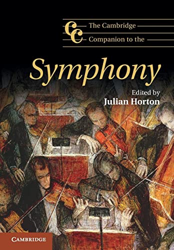The Cambridge Companion to the Symphony (Cambridge Companions to Music)