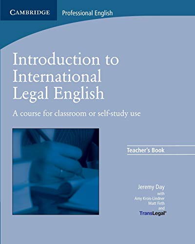 9780521712033: Introduction to International Legal English Teacher's Book: A Course for Classroom or Self-Study Use