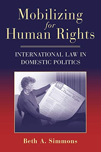 Beispielbild fr Mobilizing for Human Rights : International Law in Domestic Politics zum Verkauf von Better World Books