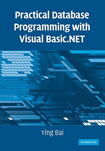 Practical Database Programming With Visual Basic.net