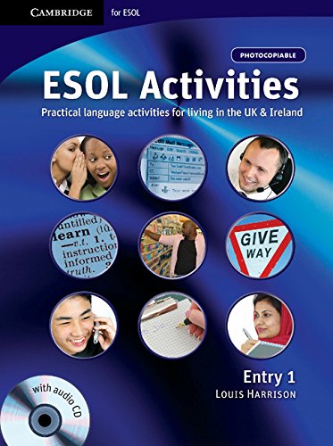 Imagen de archivo de ESOL Activities Entry 1: Practical Language Activities for Living in the UK and Ireland (Cambridge for ESOL) a la venta por WorldofBooks