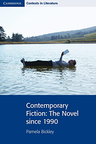 Imagen de archivo de Contemporary Fiction: The Novel since 1990 (Cambridge Contexts in Literature) a la venta por AwesomeBooks