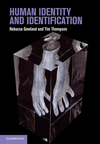 Human Identity and Identification (9780521713665) by Gowland, Rebecca; Thompson, Tim