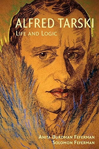 Beispielbild fr Alfred Tarski: Life and Logic zum Verkauf von WorldofBooks