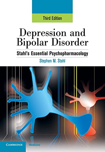 Beispielbild fr Depression and Bipolar Disorder: Stahl's Essential Psychopharmacology, 3rd edition (Essential Psychopharmacology Series) zum Verkauf von Bahamut Media