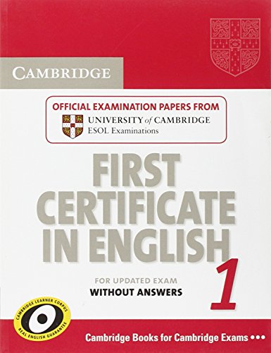 9780521714440: Cambridge First Certificate in English 1 for Updated Exam Student's Book without answers: Official Examination Papers from University of Cambridge ESOL Examinations (FCE Practice Tests)