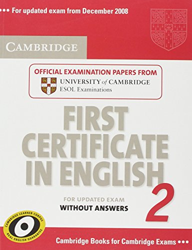 Stock image for Cambridge First Certificate in English 2 for updated exam Student's Book without answers: Official Examination papers from University of Cambridge ESOL Examinations for sale by medimops