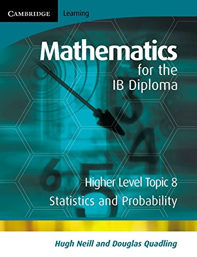 Beispielbild fr Mathematics For The Ib Diploma Higher Level: Statistics And Probability ; 9780521714631 ; 052171463X zum Verkauf von APlus Textbooks