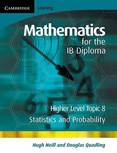 Imagen de archivo de Mathematics For The Ib Diploma Higher Level: Statistics And Probability ; 9780521714631 ; 052171463X a la venta por APlus Textbooks