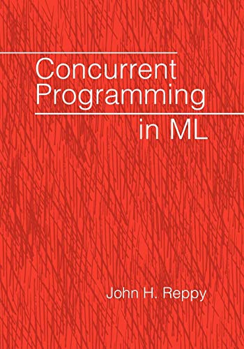 Imagen de archivo de Concurrent Programming in ML a la venta por BooksRun