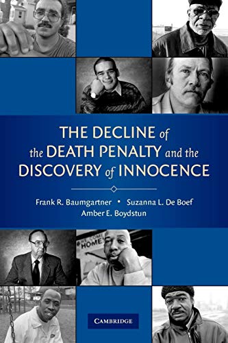 Stock image for The Decline of the Death Penalty and the Discovery of Innocence for sale by BooksRun