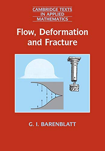 Imagen de archivo de Flow, Deformation and Fracture a la venta por Ria Christie Collections