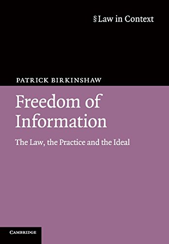 9780521716086: Freedom of Information 4th Edition Paperback: The Law, the Practice and the Ideal (Law in Context)