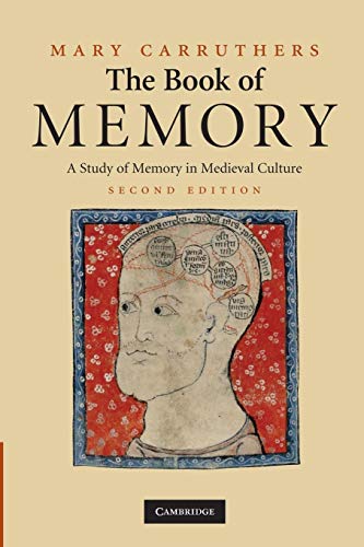 9780521716314: The Book of Memory 2nd Edition Paperback: A Study of Memory in Medieval Culture: 70 (Cambridge Studies in Medieval Literature, Series Number 70)