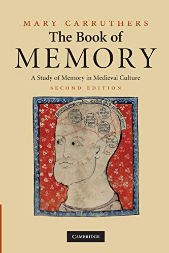 Stock image for The Book of Memory : A Study of Memory in Medieval Culture for sale by Better World Books